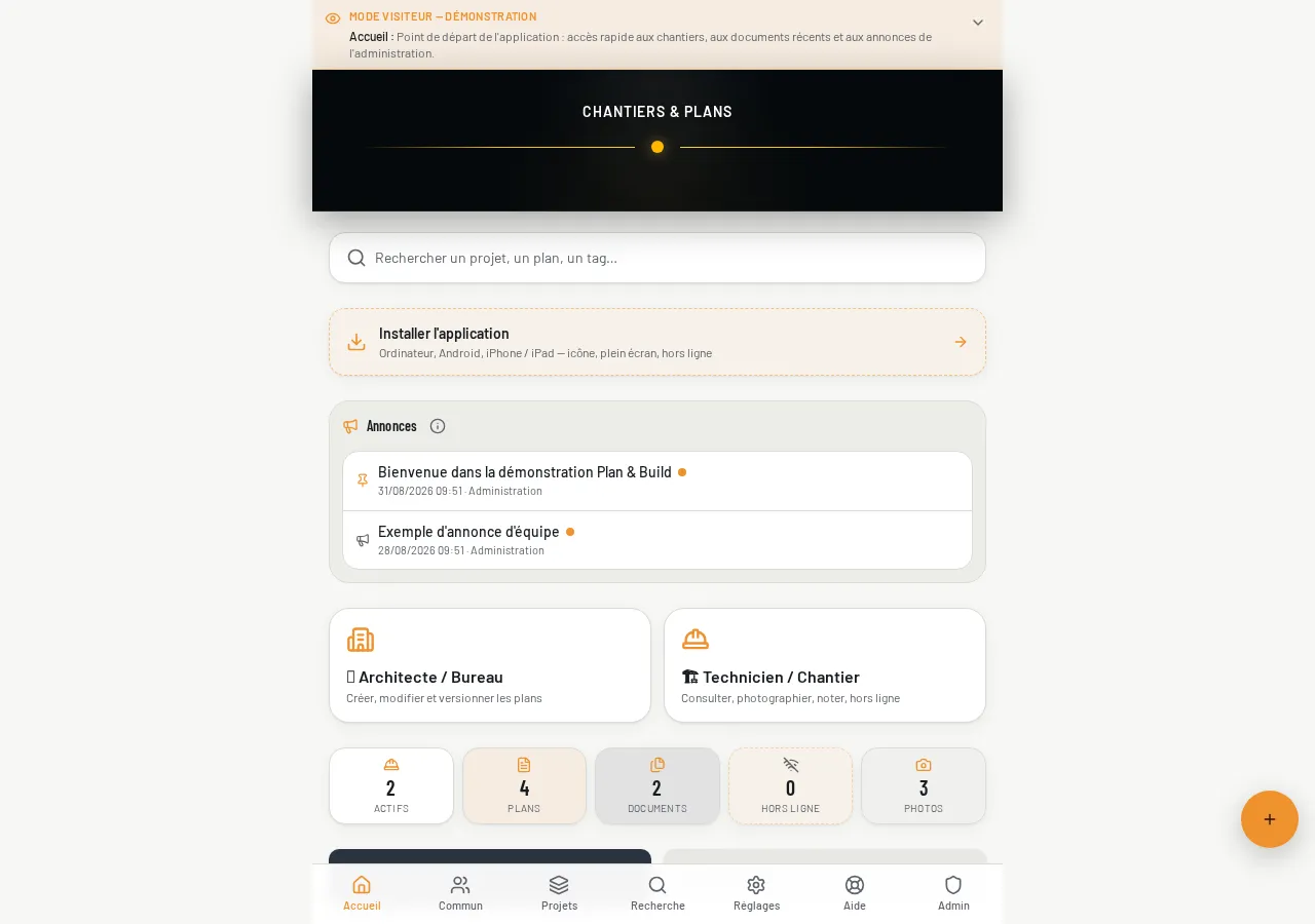Chantiers & Plans — Accueil : annonces de l'administration, recherche globale et accès rapide aux chantiers, plans, documents et photos dès l'ouverture de l'application.